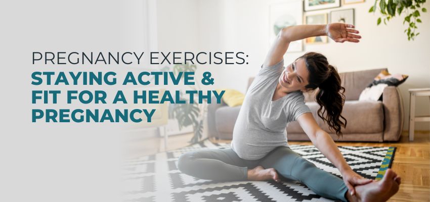 Staying Active and Fit for a Healthy Pregnancy