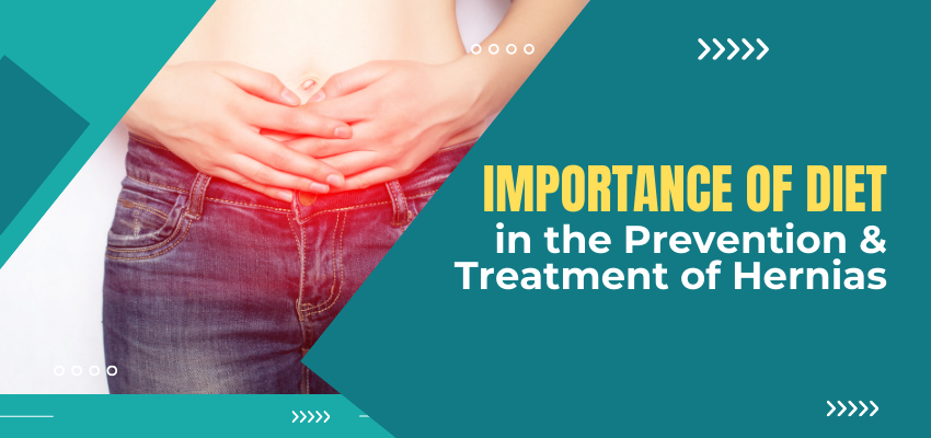 Importance of Diet in the Prevention and Treatment of Hernias
